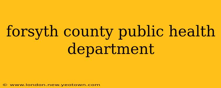 forsyth county public health department