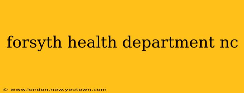 forsyth health department nc