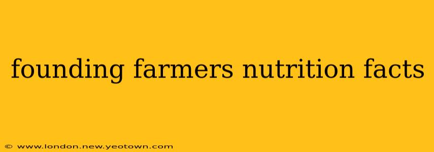 founding farmers nutrition facts