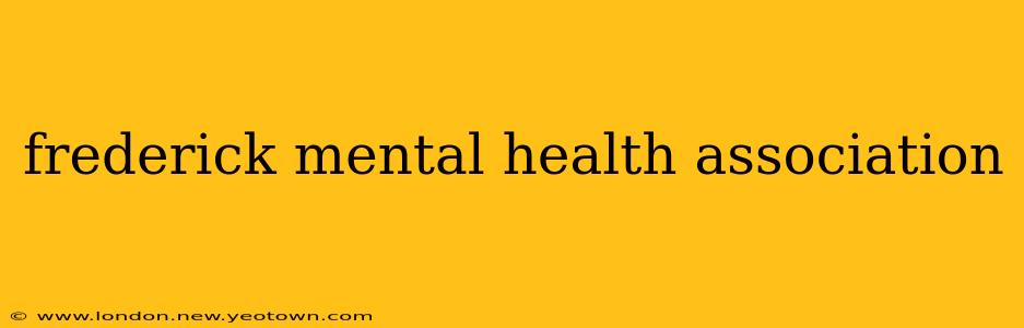 frederick mental health association