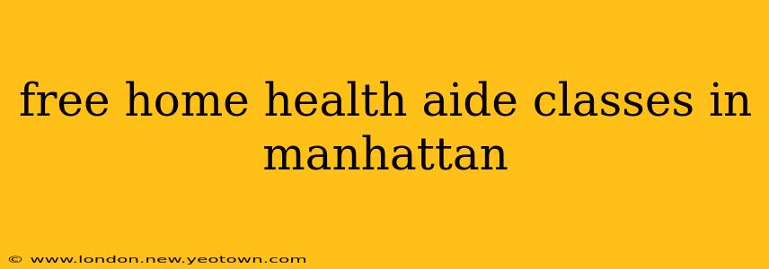 free home health aide classes in manhattan