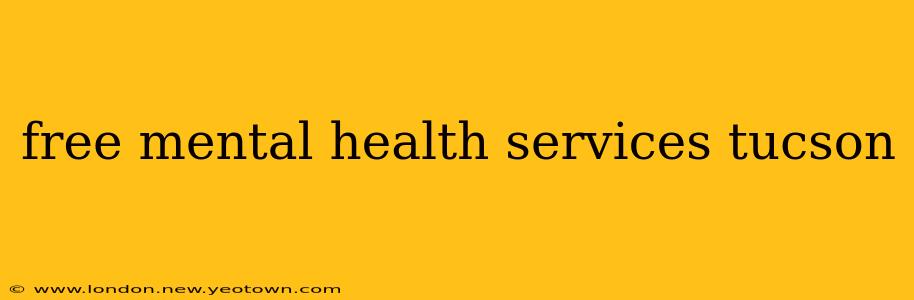 free mental health services tucson