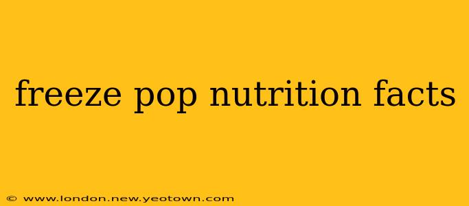 freeze pop nutrition facts