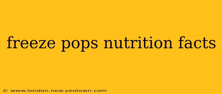 freeze pops nutrition facts