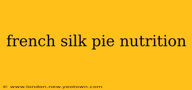 french silk pie nutrition