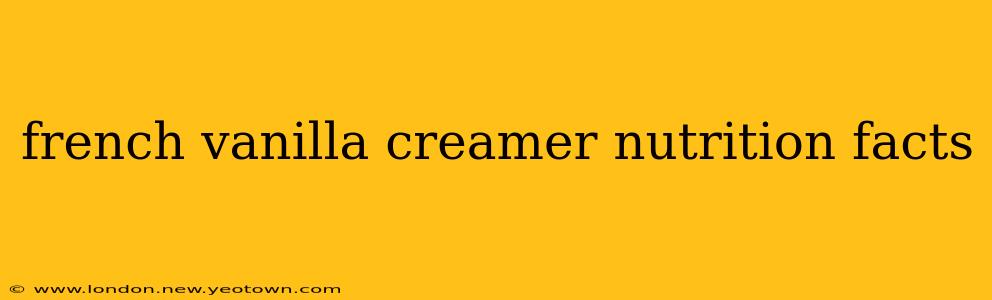 french vanilla creamer nutrition facts