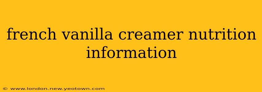 french vanilla creamer nutrition information