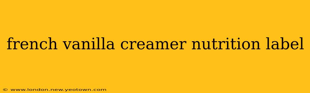 french vanilla creamer nutrition label