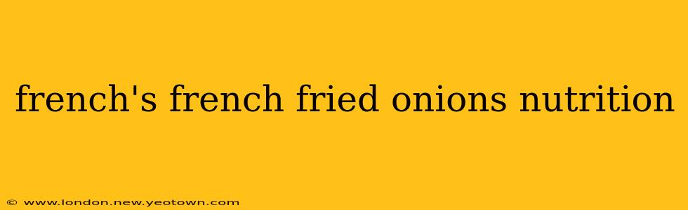 french's french fried onions nutrition