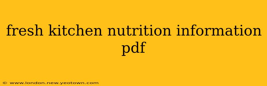 fresh kitchen nutrition information pdf