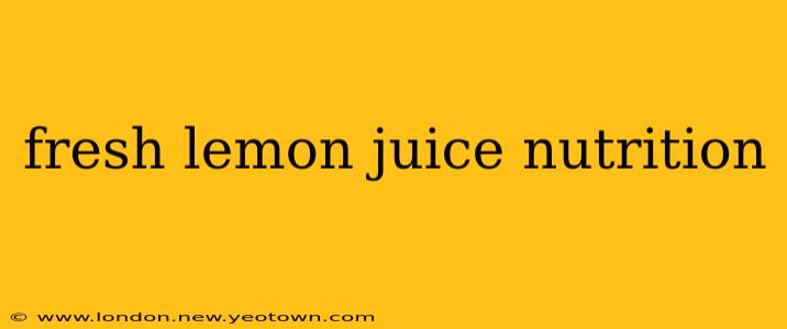 fresh lemon juice nutrition