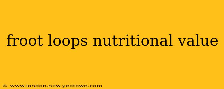 froot loops nutritional value