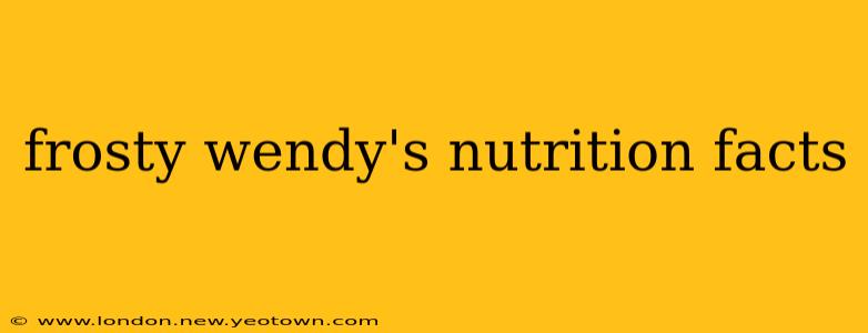 frosty wendy's nutrition facts