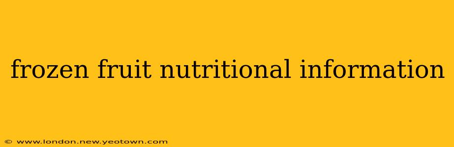frozen fruit nutritional information