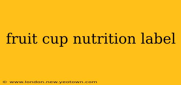 fruit cup nutrition label