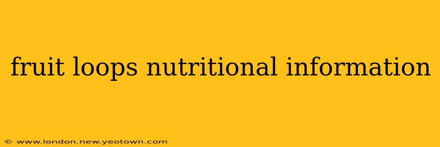 fruit loops nutritional information