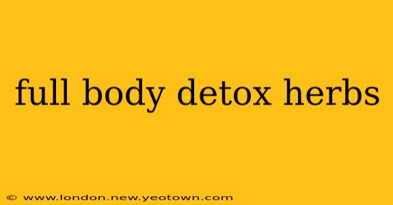 full body detox herbs