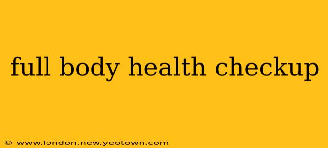 full body health checkup