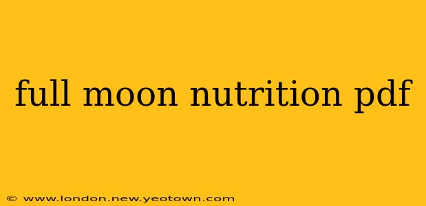 full moon nutrition pdf