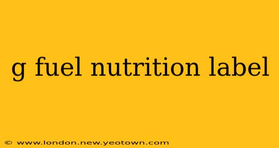 g fuel nutrition label