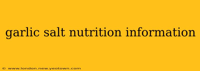 garlic salt nutrition information