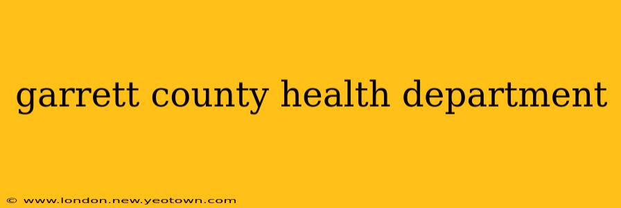 garrett county health department