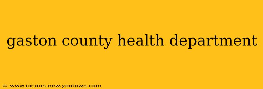 gaston county health department