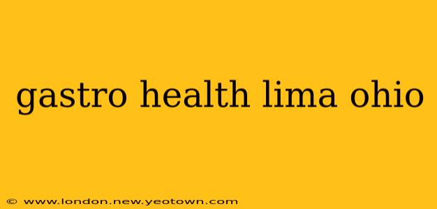 gastro health lima ohio