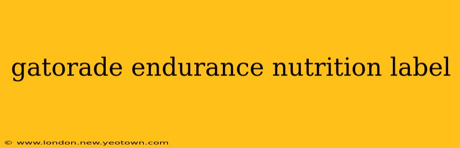 gatorade endurance nutrition label