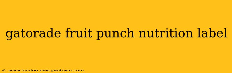 gatorade fruit punch nutrition label
