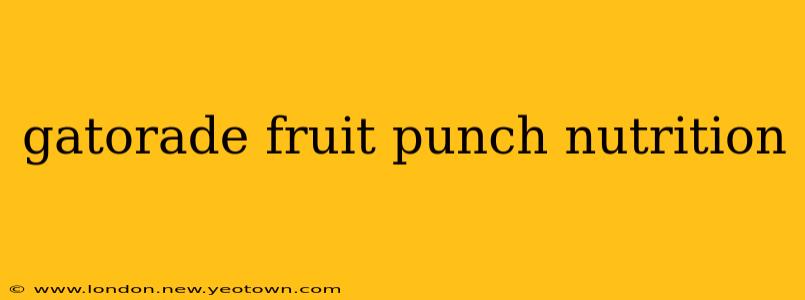 gatorade fruit punch nutrition