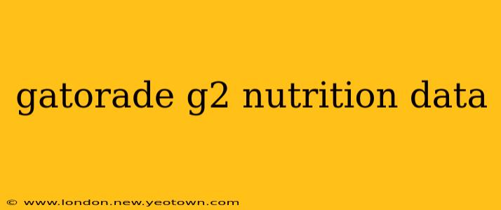 gatorade g2 nutrition data