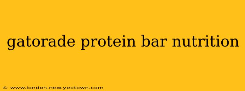 gatorade protein bar nutrition