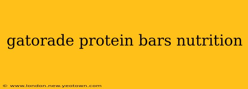 gatorade protein bars nutrition