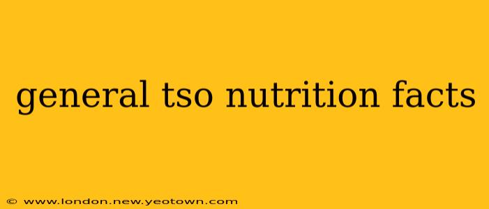 general tso nutrition facts