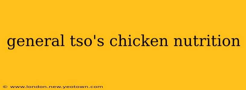 general tso's chicken nutrition