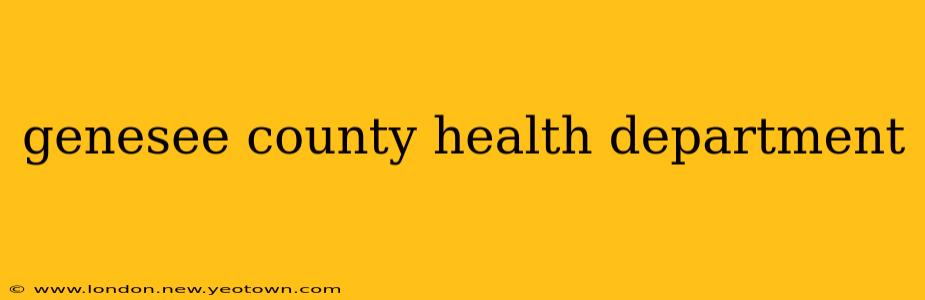 genesee county health department