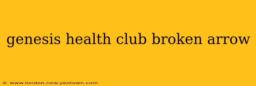 genesis health club broken arrow