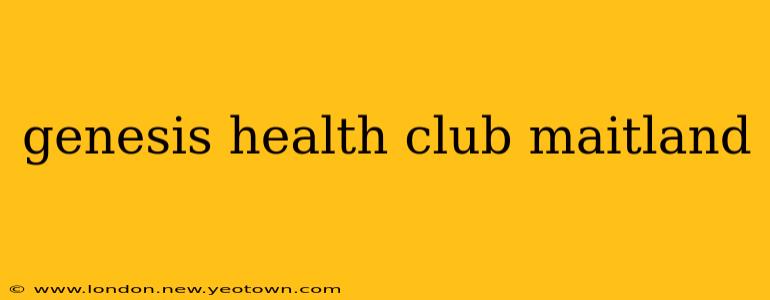 genesis health club maitland