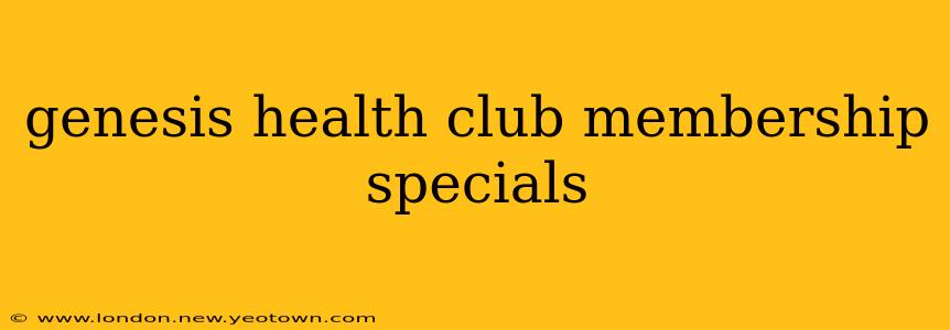 genesis health club membership specials