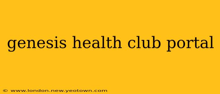 genesis health club portal