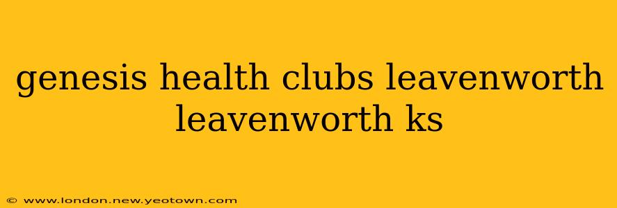 genesis health clubs leavenworth leavenworth ks