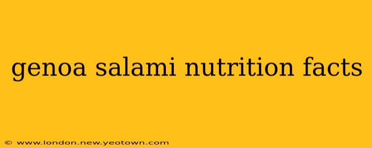 genoa salami nutrition facts