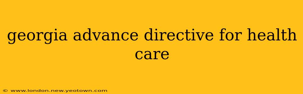georgia advance directive for health care
