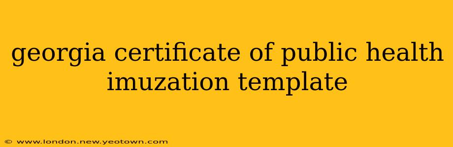 georgia certificate of public health imuzation template