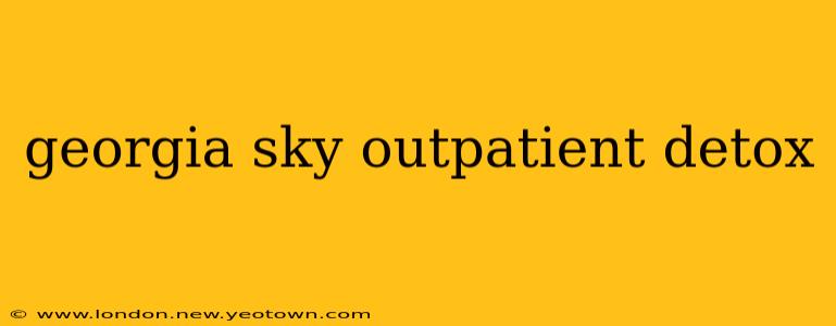 georgia sky outpatient detox