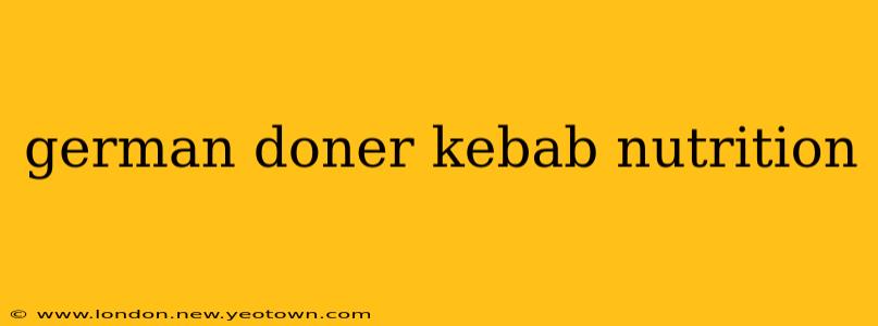 german doner kebab nutrition