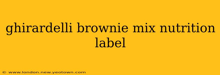 ghirardelli brownie mix nutrition label