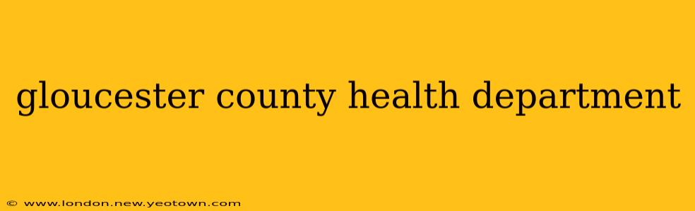 gloucester county health department
