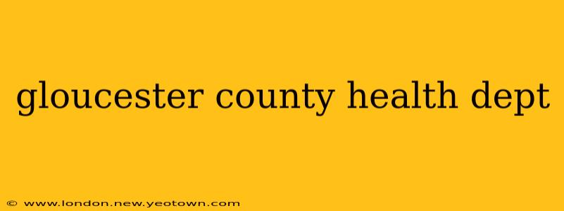 gloucester county health dept